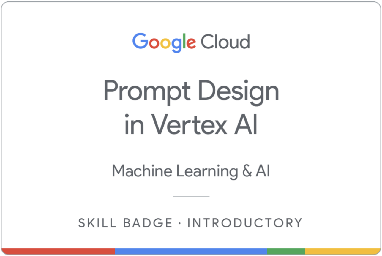 Prompt Design in Vertex AI Badge
